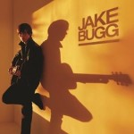 Jake Bugg – There’s A Beast And We All Feed It