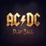 AC/DC – Play Ball
