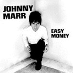 Johnny Marr – Easy Money