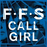 FFS – Call Girl