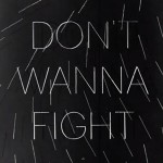 Alabama Shakes – Don’t Wanna Fight