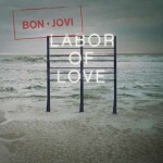 Bon Jovi – Labor Of Love