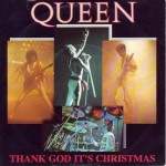 Queen - Thank God It’s Christmas
