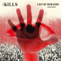 The Kills - List of Demands